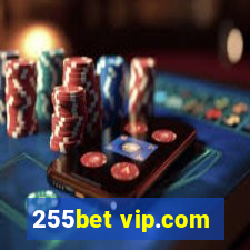 255bet vip.com